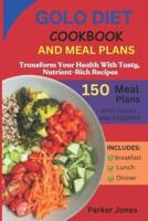 GoLo Diet Cookbook And Meal Plans