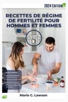 Recettes De Régime De Fertilité Pour Hommes Et Femmes