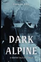 Dark Alpine