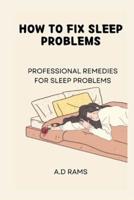 How to Fix Sleep Problems