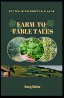 Farm-to-Table Tales