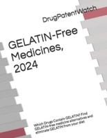 GELATIN-Free Medicines, 2024