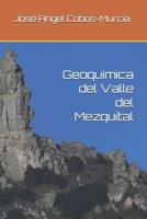 Geoquímica Del Valle Del Mezquital