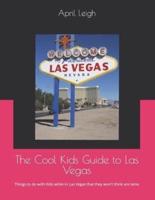 The Cool Kids Guide to Las Vegas