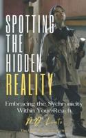 Spotting the Hidden Reality