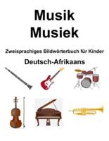 Deutsch-Afrikaans Musik / Musiek Zweisprachiges Bildwörterbuch Für Kinder