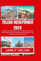 Toledo Reiseführer 2024