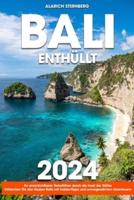 Bali Enthüllt