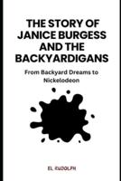 The Story of Janice Burgess and The Backyardigans