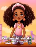 Positive Affirmation Coloring Book for Black Girl