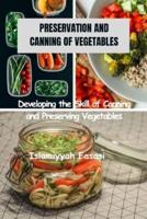 Preservation and Canning of Vegetables