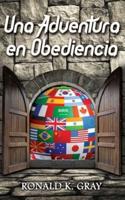 Una Adventura En Obediencia