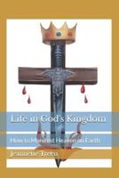 Life in God's Kingdom
