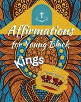 Affirmations for Young Black King's