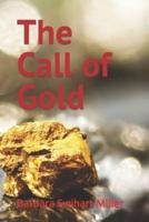 The Call of Gold