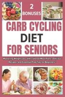 Carb Cycling Diet for Seniors
