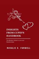 Insights from Cupid's Handbook