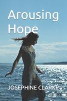 Arousing Hope