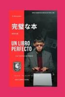 Un Libro Perfecto, Los Caminos Del Futuro