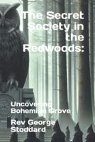 The Secret Society in the Redwoods