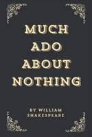 Much Ado About Nothing (Annotated Edition)