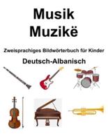 Deutsch-Albanisch Musik / Muzikë Zweisprachiges Bildwörterbuch Für Kinder