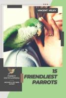 15 Friendliest Parrots