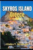 Skyros Vacation Guide 2024
