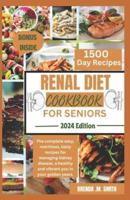 Renal Diet Cookbook for Seniors