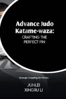 Advance Judo Katame-Waza