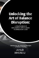 Unlocking the Art of Balance Disruption