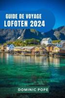 Guide De Voyage Lofoten 2024