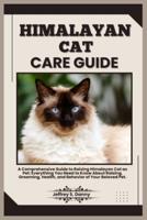 Himalayan Cat Care Guide