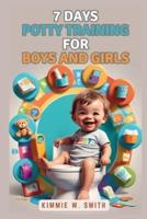 7 Days Potty Training for Boys and Girls