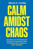Calm Amidst Chaos