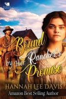 Bound by Her Rancher's Promise