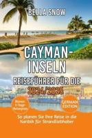 Reiseführer Für Die Cayman-Inseln 2024/2025
