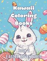 Kawaii Coloring Books Book 2
