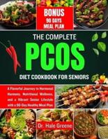 The Complete PCOS Diet Cookbook for Seniors 2024
