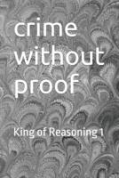 Crime Without Proof