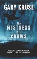 The Mistress of the Crows