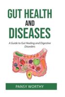 Gut Health and Diseases