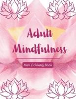 Adult Mindfulness Coloring Book for Relaxation & Stress Relief