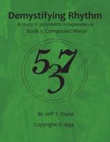Demystifying Rhythm Book 3