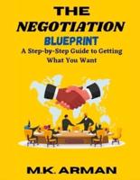 The Negotiation Blueprint