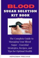 Blood Sugar Solution Kit Book