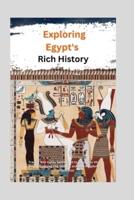 Exploring Egypt's Rich History
