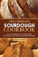 The Complete Sourdough Cookbook