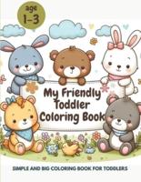 My Friendly Toddler Coloring Book