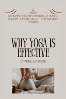 Why Yoga Is Effective